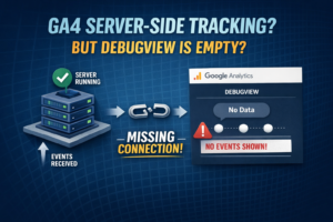 Solving the “Empty DebugView” Issue in GA4 Server-Side Tracking